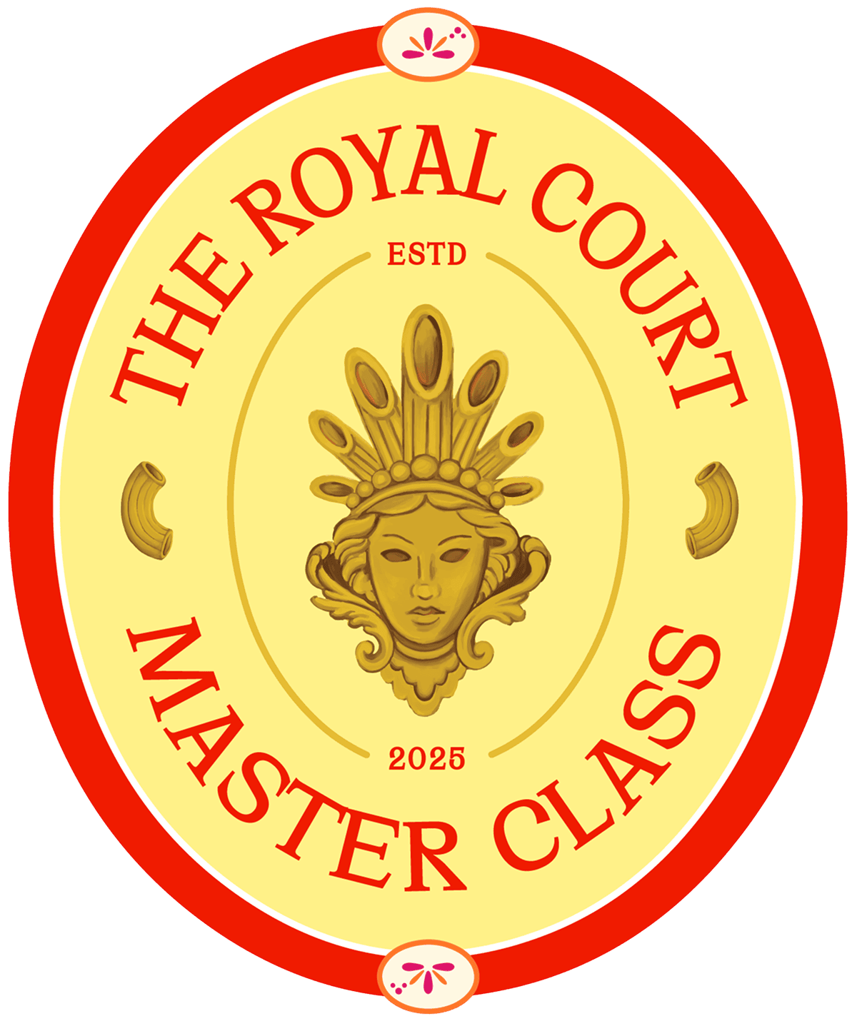 Circular logo with a stylized golden face wearing a crown in the center, surrounded by red text reading "The Royal Court Master Class ESTD 2025" on a yellow background.
